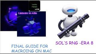 HOW TO MACRO ON MAC FOR SOLS RNG - ERA 8