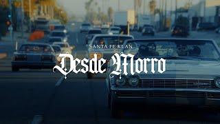 Santa Fe Klan - Desde Morro (Video Oficial)