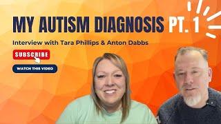 Living with Autism at 53: Part 1of 2 - In-Depth Conversation with Tara Phillips