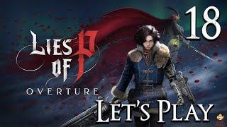 Lies of P Overture - Let's Play Part 18: Arlecchino