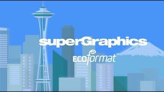 SuperGraphics Leads the way! Sustainable Large Format Print