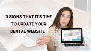 Signs That It Is Time To Update Your Dental Website | Dental and medical websites