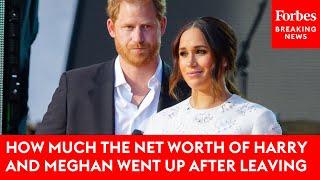 How Much The Net Worth Of Harry And Meghan Went Up After Leaving The Royal Family