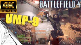 BF4 THE FORGOTTEN WEAPONS EP.9 [UMP-9] _ BATTLEFIELD 4 PC GAMEPLAY [4K 60FPS][NO COMMENTARY]