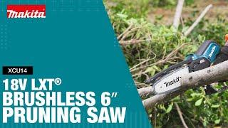 18V LXT® Brushless  6" Pruning Saw (XCU14)