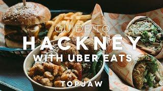 GUIDE TO HACKNEY with Uber Eats