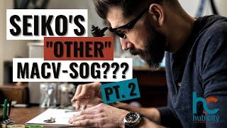 Seiko's "other" MACV-SOG Part 2