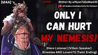 But You're MY NEMESIS! [M4A] [Hero Listener] [Villain Speaker] [Enemies AND Lovers] [Twist Ending]