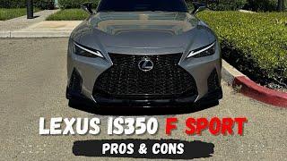 Lexus IS350 F SPORT EXPOSED! Real Pros & Cons You Need To Know!