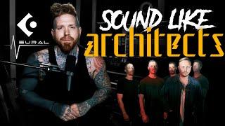 How to sound like Architects | Producing Modern Metalcore