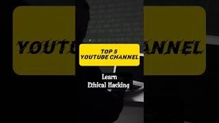 Top 5 YouTube channel for Ethical Hacking ‍ #coding #programming #hacking