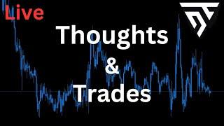 Live Thoughts and Trades - DTFX