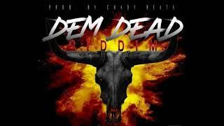 Dem Dead Riddim (Mix)