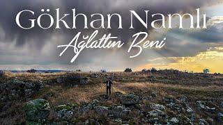 Gökhan Namlı - Ağlattın Beni (Official Video)