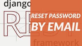 Django Rest Authentication (Reset password by Email). Django rest framework project tutorial[13]