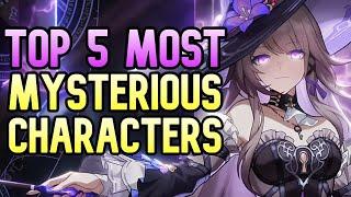 Honkai Star Rail's TOP 5 MOST MYSTERIOUS CHARACTERS Revealed!