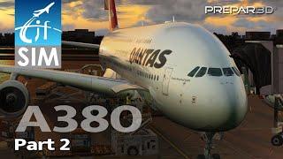 Prepar3D v4.5 | Qantas A380 | London Heathrow to Singapore EGLL-WSSS | Part 2