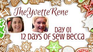 VLOGMAS DAY 13 | 12 Days of Sew Becca, Day 01 | TheYvetteRene