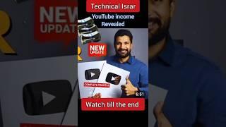 Technical Israr YouTube income revealed monthly #technicalisrar #technicalisrarincome