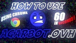 How to download and use the AGARBOT.OVH extension in less than 60 seconds