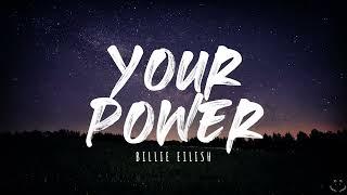 Billie Eilish - Your Power (Lyrics) 1 Hour