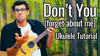 Simple Minds - Don't You (Forget About Me) - Ukulele Tutorial