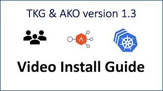 Install Guide: TKG and AKO 1.3 (Tanzu with Avi on vSphere)