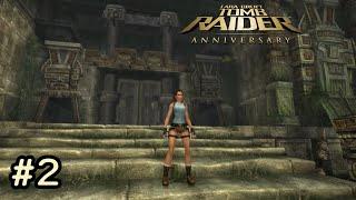 ГОРОД ВИЛКАБАМБА | Tomb Raider: Anniversary #2