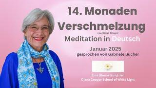 Monaden-Verschmelzung Januar 2025 von Diana Cooper