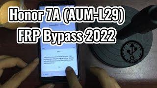 Honor 7A AUM-L29 Frp Bypass 2022