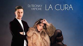 DJ Tronky & Yamohe - LA CURA (Bachata 2025)