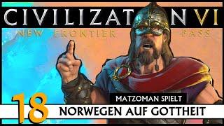 CIVILIZATION VI: Matzoman spielt Harald - Norwegen (18) | Gottheit [Deutsch]