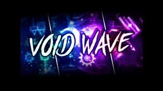 Void Wave 65-98 (Top 80 Extreme Demon) / Geometry Dash