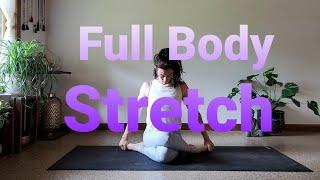 Full Body Stretch, All Levels, No Equipment Needed