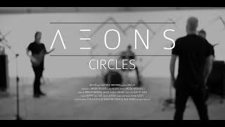 Aeons // Circles [Offical Music Video]