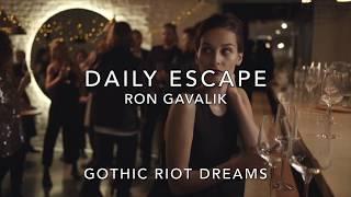 Daily Escape by Ron Gavalik | Gothic Riot Dreams Poetry Collection