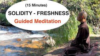 Nourishing Solidity and Freshness | 15-Minute Guided Meditation Daily