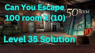 Can you escape the 100 room 10 Level 35 Solution