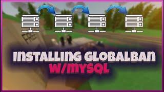 Unturned Installing GlobalBan plugin w/MYSQL 2021!