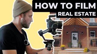 A complete guide to Filming Professional Real Estate Videos