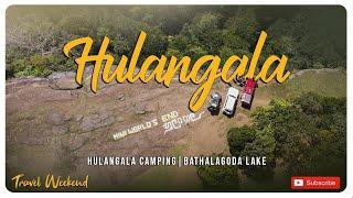 Hulangala Mini World's End Viewpoint Travel Documentary | Bathalagoda Lake #hulangala #travelweekend