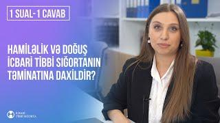 İcbari tibbi sığorta sistemində hamiləlik və doğuş xidməti