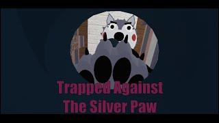 Trapped Against The Silver Paw (Giantess Roblox Piggy Animation)