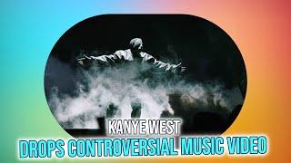 Kanye West's Latest Music Video Sparks Controversy & Criticism Amidst Family Ties & Allegations