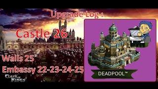 CLASH OF KINGS Upgrade log till Castle 26, Wall 25 & Embassy 22-25 in 1 Video | 1080p