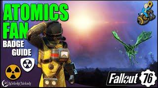 Atomics Fan Badge | Fallout 76 Possum Scout Guide | Farm Nuclear Material | Fatman Location | MIRV