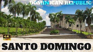 SANTO DOMINGO - ZONA COLONIAL WALKING TOUR - DOMINICAN REPUBLIC - 4K - 2023