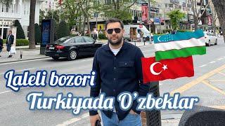 Turkiyada O’zbeklar | Laleli Bozori | Aksaray Kumkapi O’zbeklar ko’chasi | O’zbek Restoran Do’konlar