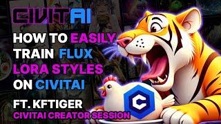 How to EASILY Train FLUX STYLE LORAS on CIVITAI ft. KFTIGER // Civitai Creator Session