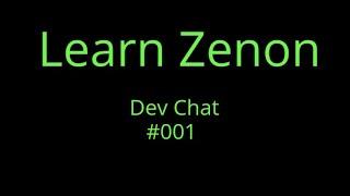 Zenon Network: DevChat #001